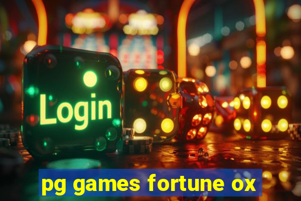 pg games fortune ox